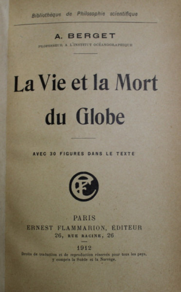 LA VIE ET LA MORT DU GLOBE par A.BERGET , 1912