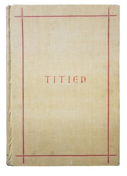 LA VIE ET L'OEUVRE DE TITIEN par GEORGES LAFENESTRE - PARIS, 1909