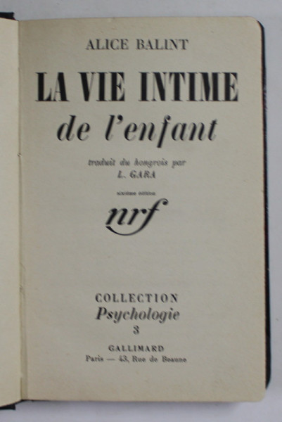 LA VIE INTIME DE L 'ENFANT par ALICE BALINT , 1937