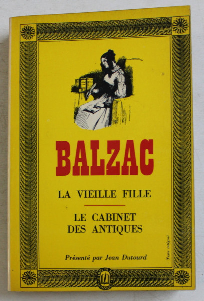 LA VIEILE FILLE / LE CABINET DES ANTIQUES par BALZAC , 1964