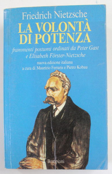 LA VOLONTA DI POTENZA di FRIEDRICH NIETZSCHE , NUOVA EDIZIONE ITALIANA .., 1992
