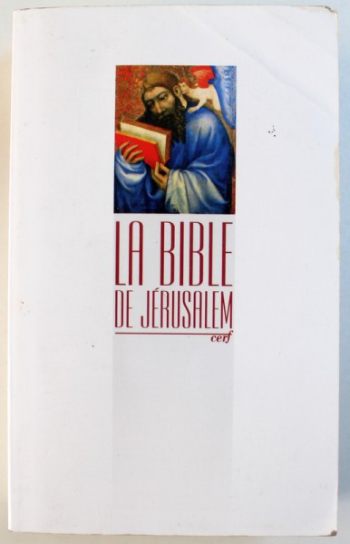 LABIBLE DE JERUSALEM - TRADUITE EN FRANCAIS SOUS LA DIRECTION DE L ' ECOLE BIBLIQUE DE JERUSALEM , 2007