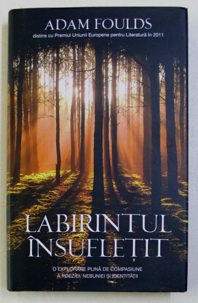 LABIRINTUL INSUFLETIT de ADAM FOULDS , 2018