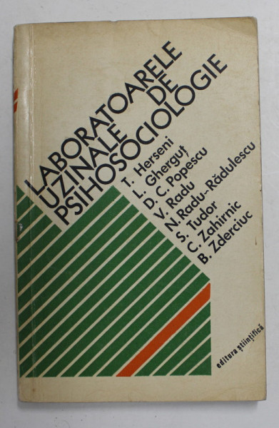 LABORATOARELE UZINALE DE PSIHOSOCIOLOGIE de T.HERSENI ...B. ZDERCIUC , 1974