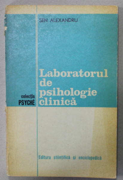 LABORATORUL DE PSIHOLOGIE CLINICA de SEN ALEXANDRU , 1975
