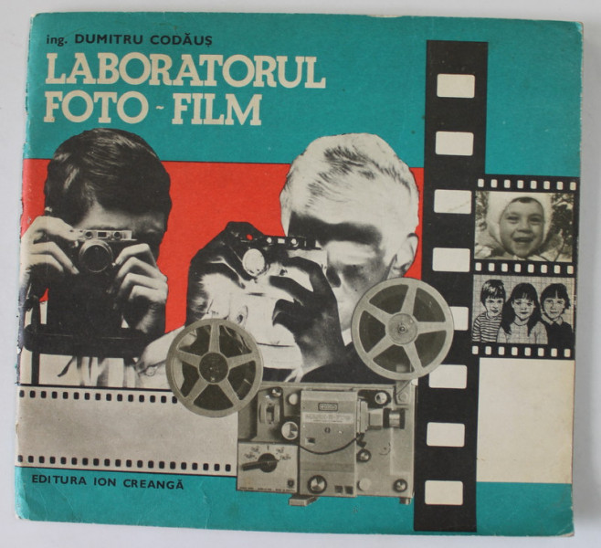 LABORATORUL FOTO - FILM de ING. DUMITRU CODAUS , 1977