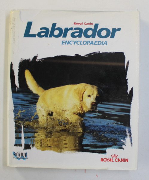 LABRADOR ENCYCLOPAEDIA by  DOMINIQUE GRANDJEAN et FRANK HAYMANN , 2003