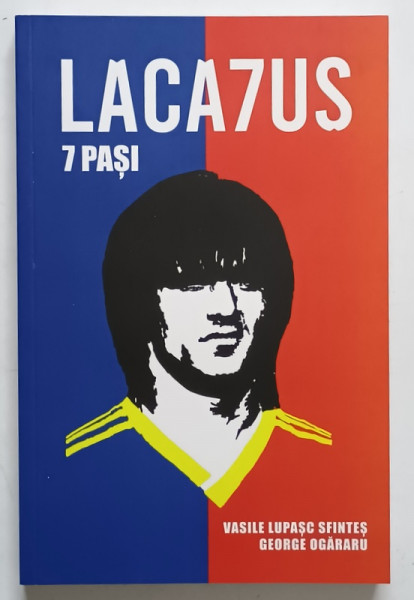 LACATUS , 7 PASI de VASILE LUPASC SFINTES si GEORGE OGARARU , 2024