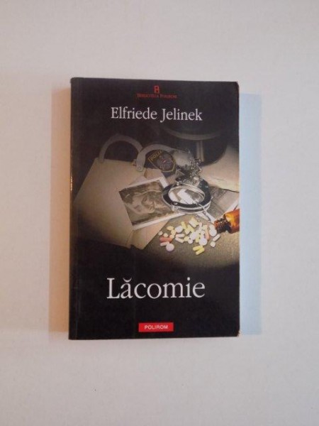 LACOMIE de ELFRIEDE JELINEK , 2008