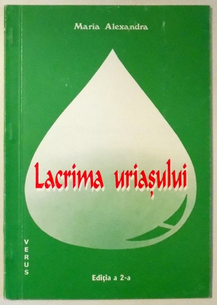LACRIMA URIASULUI de MARIA ALEXANDRA, EDITIA A II-A
