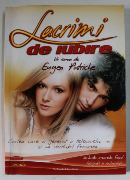 LACRIMI DE IUBIRE , un roman de EUGEN PATRICHE , 2006