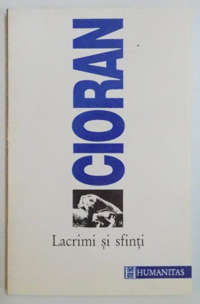 LACRIMI SI SFINTI de CIORAN ,1995