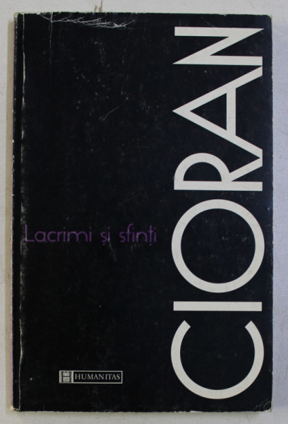 LACRIMI SI SFINTI de EMIL CIORAN , 1998