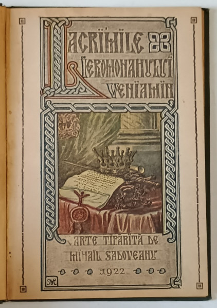 LACRIMILE IEROMONAHULUI VENIAMIN de MIHAIL SADOVEANU , 1922