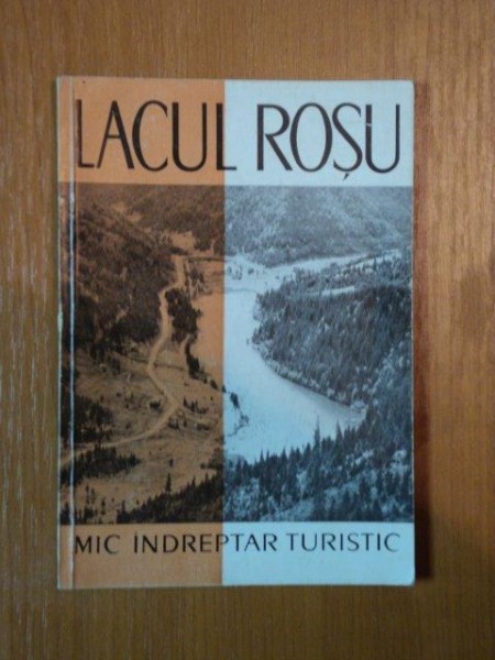 LACUL ROSU MIC INDREPTAR TURISTIC , 1963