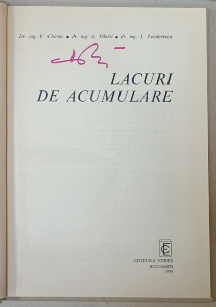 LACURI DE ACUMULARE de V. CHIRIAC ...I. TEODORESCU , 1976