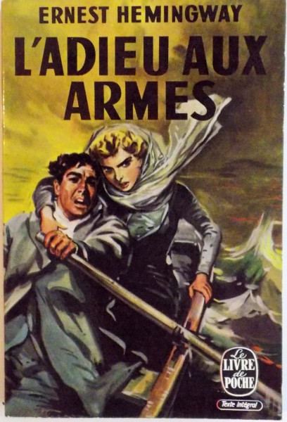 L`ADIEU AUX ARMES de ERNEST HEMINGWAY, 1961