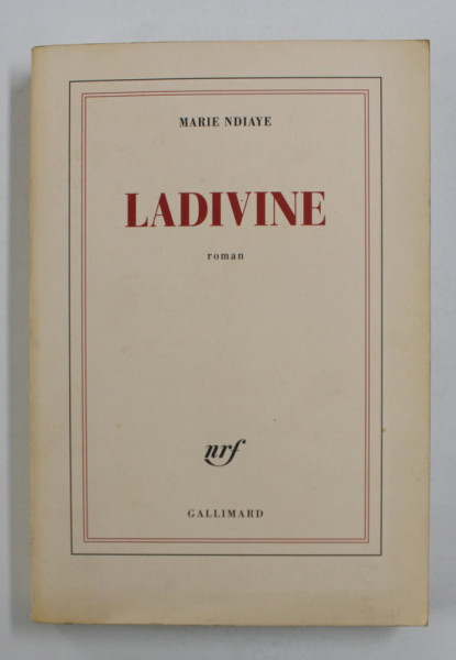 LADIVINE par MARIE NDAYE , roman , 2013