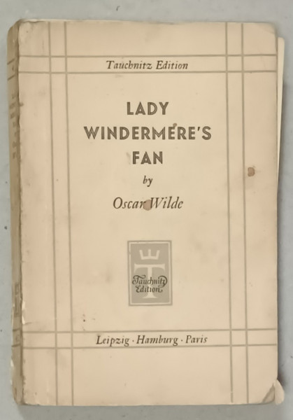 LADY VINDERMERE 'S FAN , A PLAY ABOUT A GOOD WOMAN by OSCAR WILDE , 1936 , PREZINTA PETE SI URME DE UZURA