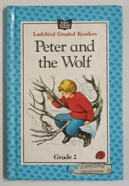 LADYBIRD GRADED READERS , GRADE 2 , PETER AND WOLF , written by SUE ULLSTEIN , 1987
