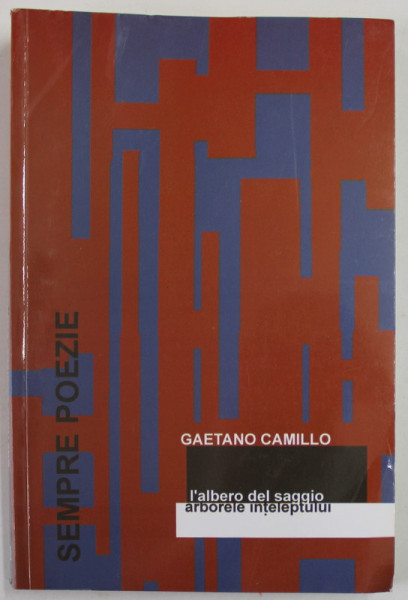 L'ALBERTO DEL SAGGIO , ARBORELE INTELEPTULUI di GAETANO CAMILLO , 1999