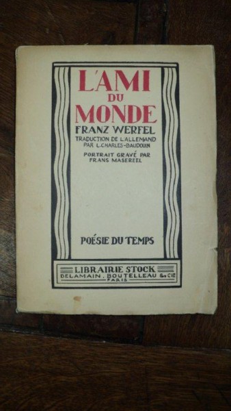 L'ami du monde, Franz Werfel, Paris 1924