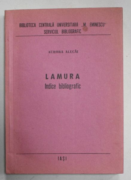 ' LAMURA '  - INDICE BIBLIOGRAFIC de AURORA ALUCAI , 1981