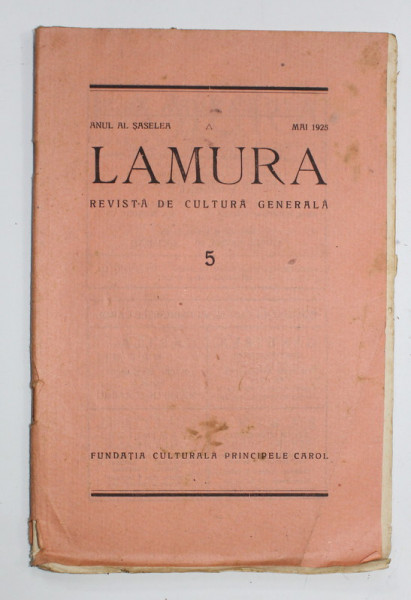 '' LAMURA '' , REVISTA DE CULTURA GENERALA , NR. 5 , ANUL VI , MAI 1925