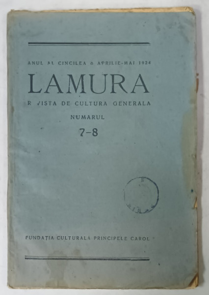 LAMURA , REVISTA DE CULTURA GENERALA , NR. 7-8 , 1924