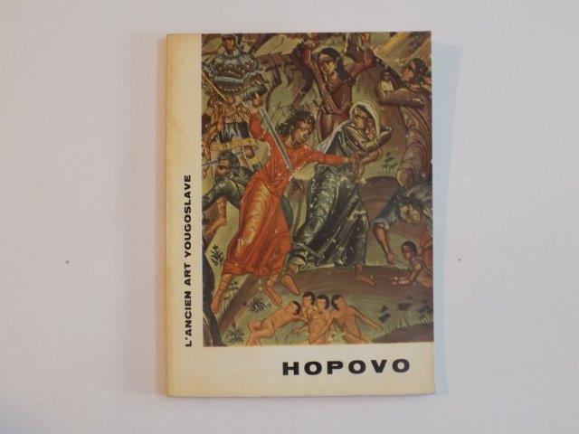 L'ANCIEN ART YOUGOSLAVE , HOPOVO de DINKO DAVIDOV , 1964
