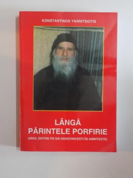 LANGA PARINTELE PORFIRIE de KONSTANTINOS YANNITSIOTIS 2002 *PREZINTA HALOURI DE APA SI MINIMA UZURA