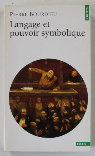 LANGAGE ET POUVOIR SYMBOLIQUE par PIERRE BOURDIEU , 2001