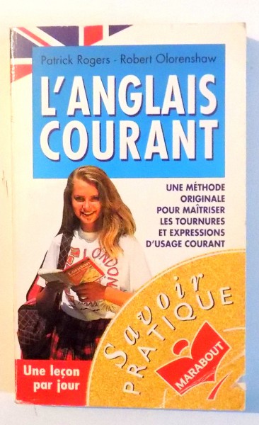 L'ANGLAIS COURANT par PATRICK ROGERS , ROBERT OLORENSHAW , 1992