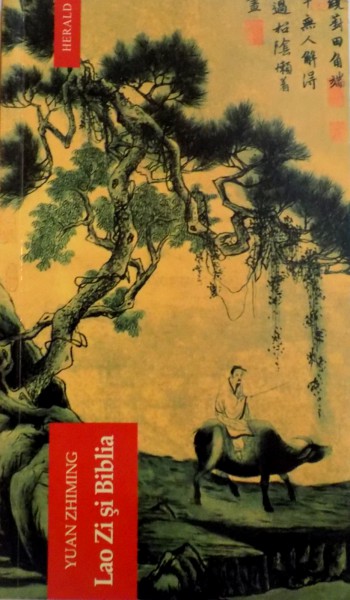 LAO ZI SI BIBLIA de YUAN ZHIMING, 2009