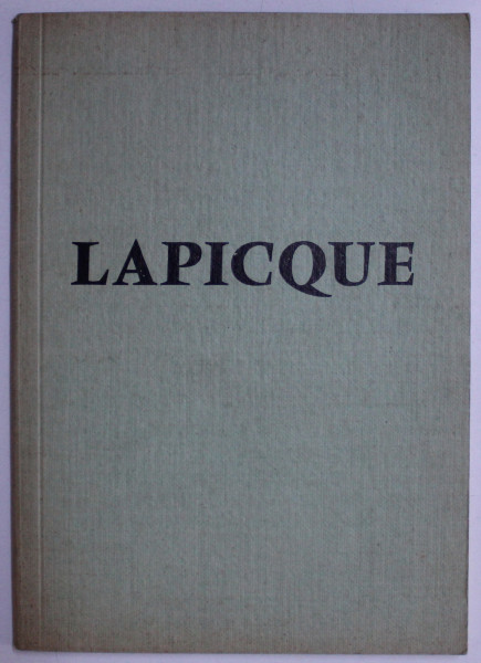 LAPICQUE - PEINTURES RECENTES , EXPOSITION MAI - JUILLET , 1958