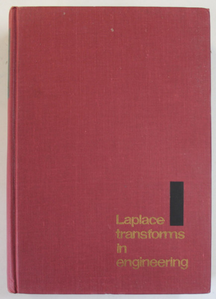 LAPLACE TRANSFORMS IN ENGINEERING by GYORGY FODOR , 1965