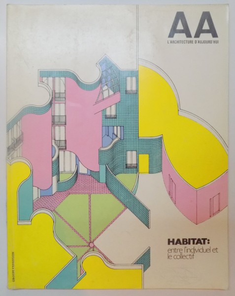L'ARCHITECTURE D'AUJOURD'HUI, NO 196, AVRIL 1978: HABITAT SEMI-COLLECTIF