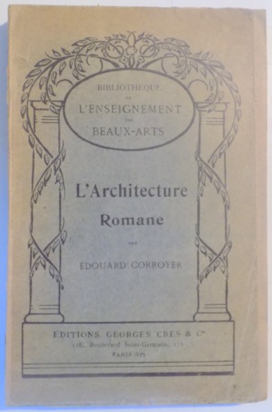 L'ARCHITECTURE ROMANE par EDOUARD CORROYER