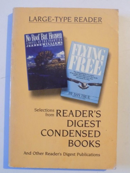 LARGE TYPE READER , SELECTIONS FROM READER' S DIGEST CONDENSED BOOKS , 1990