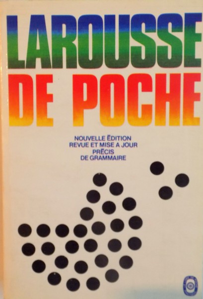 LAROUSSE DE POCHE, NOUVELLE EDITION REVUE ET MISE A JOUR PRECIS DE GRAMMAIRE, 1979