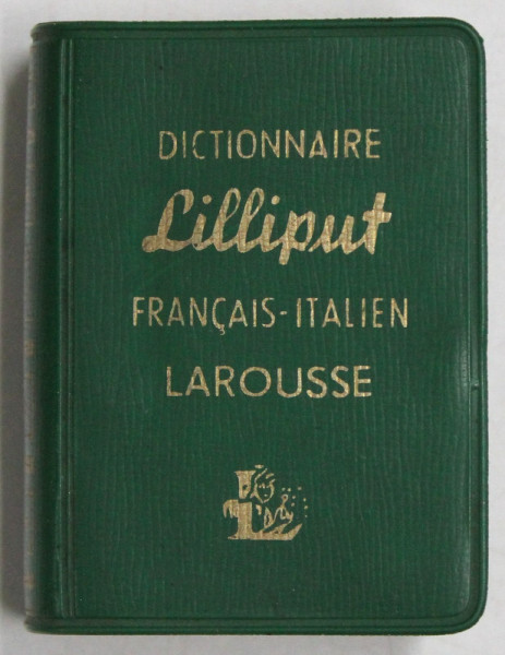 LAROUSSE , DICTIONNAIRE LILLIPUT FRANCAISE - ITALIEN , 1961 *FORMAT MIC