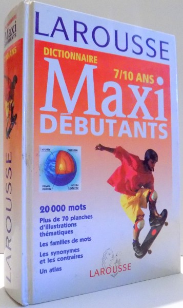 LAROUSSE, DICTIONNAIRE MAXI DEBUTANTS, 7/10 ANS par RENE LAGANE , 1997