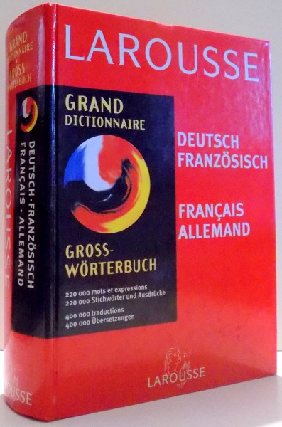 LAROUSSE, GRAND DICTIONNAIRE FRANCAIS-ALLEMAND , 1999