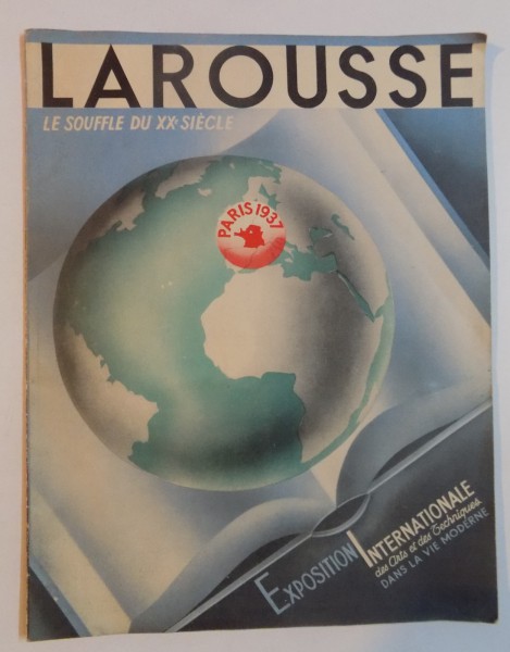 LAROUSSE , LE SOUFFLE DU XX SIECLE , LITTERATURE SCIENCES ARTS ENSEIGNEMENT LOISIRS  , 1937