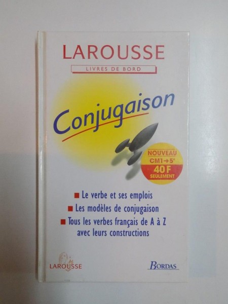 LAROUSSE , LIVRES DE BORD . CONJUGAISON , 1995