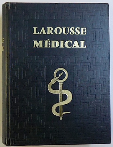 LAROUSSE MEDICAL ILLUSTRE par GALTIER-BOISSIERE , 1974