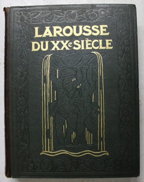 LAROUSSE XXe SIECLE in 6 volume de PAUL AUGE - PARIS 1928