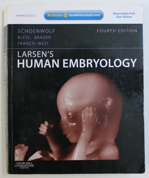 LARSEN ' S HUMAN EMBRYOLOGY by SCHOENWOLF ...WEST , 2009