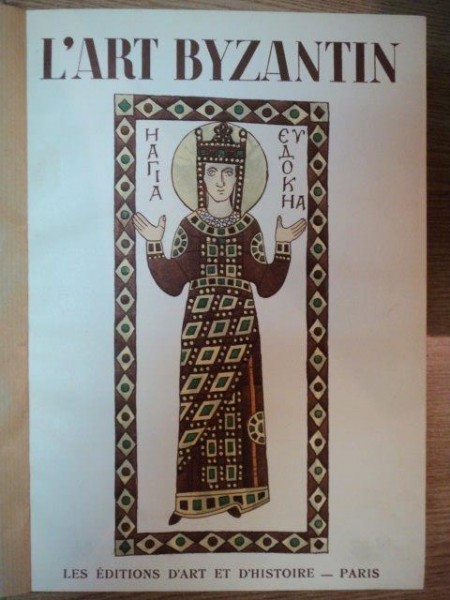 L'ART BYZANTIN , 1938