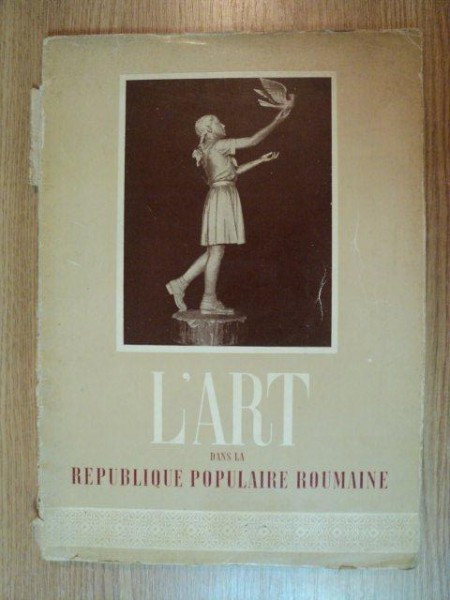L'ART DANS LA REPUBLIQUE POPULAIRE ROUMAINE, CRONIQUE 4  1952